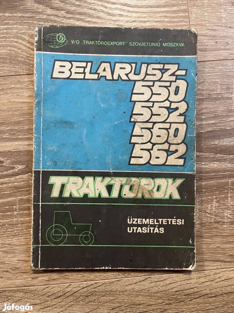 MTZ 550-552-560-562 traktorok üzemeltetési gépkönyv