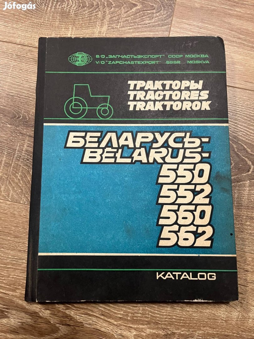 MTZ Belarusz 550-552-560-562 traktor alkatrészkatalógus gépkönyv