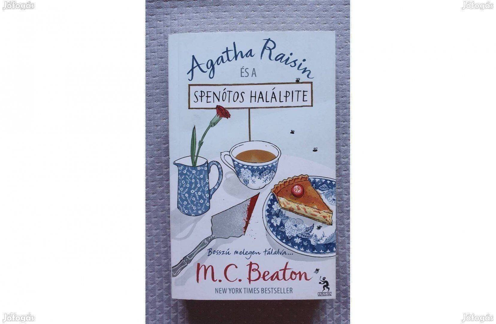 M.C. Beaton: Agatha Raisin és a spenótos halálpite 2011