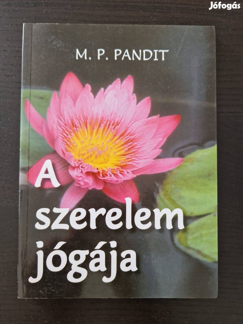 M.P. Pandit A szerelem jógája