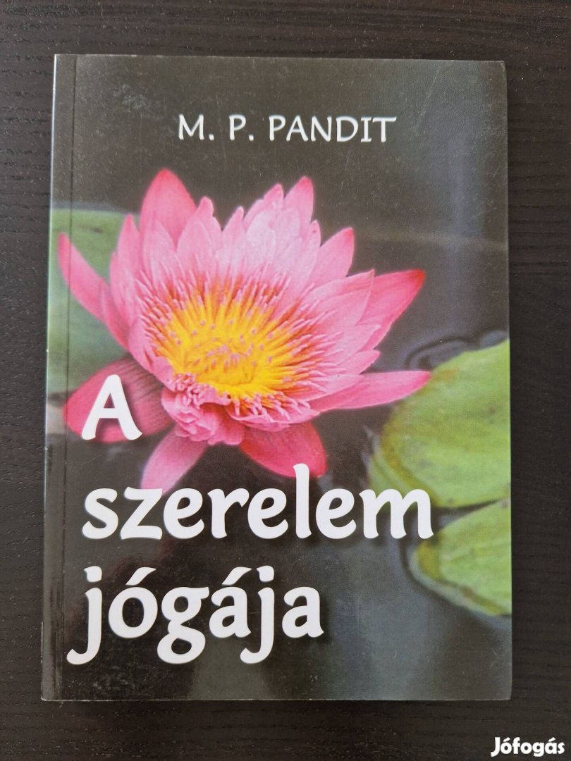 M.P. Pandit A szerelem jógája