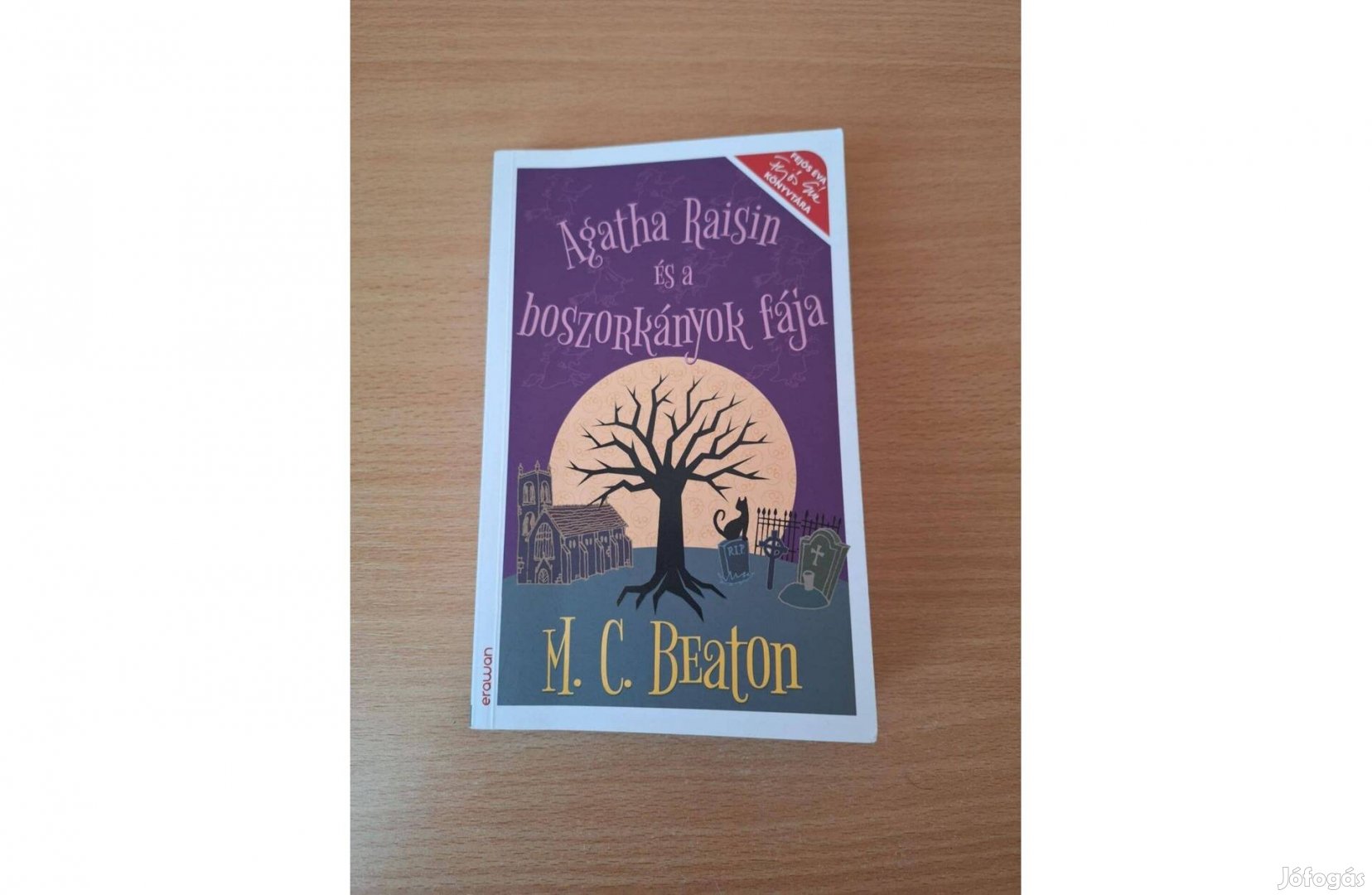 M. C. Beaton: Agatha Raisin és a boszorkányok fája