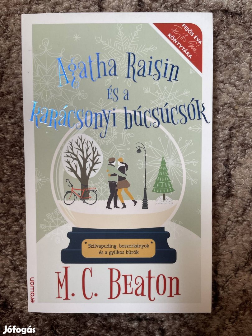 M. C. Beaton: Agatha Raisin és a karácsonyi búcsúcsók