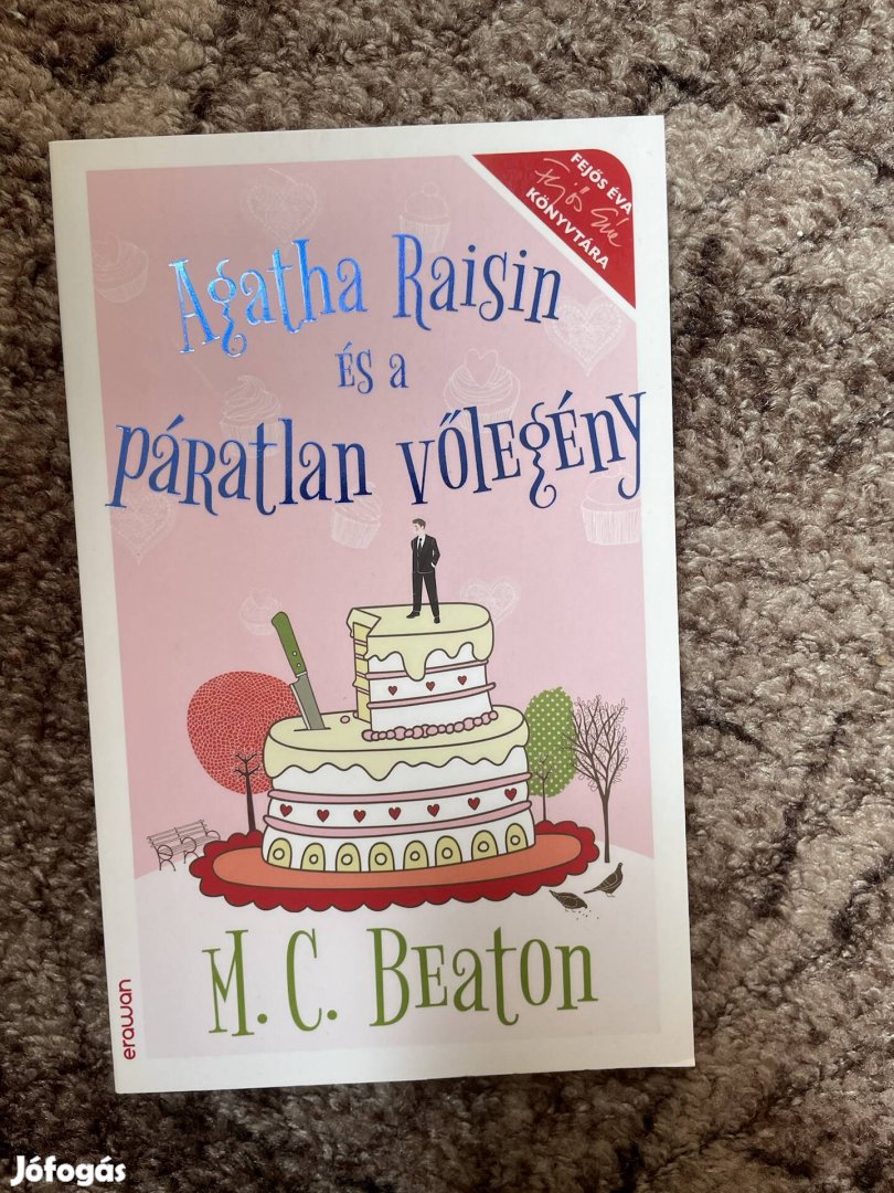 M. C. Beaton: Agatha Raisin és a páratlan vőlegény