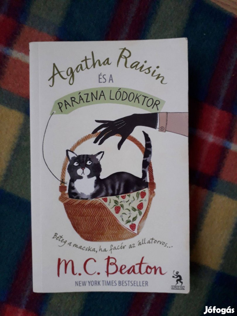 M. C. Beaton: Agatha Raisin és a parázna lódoktor