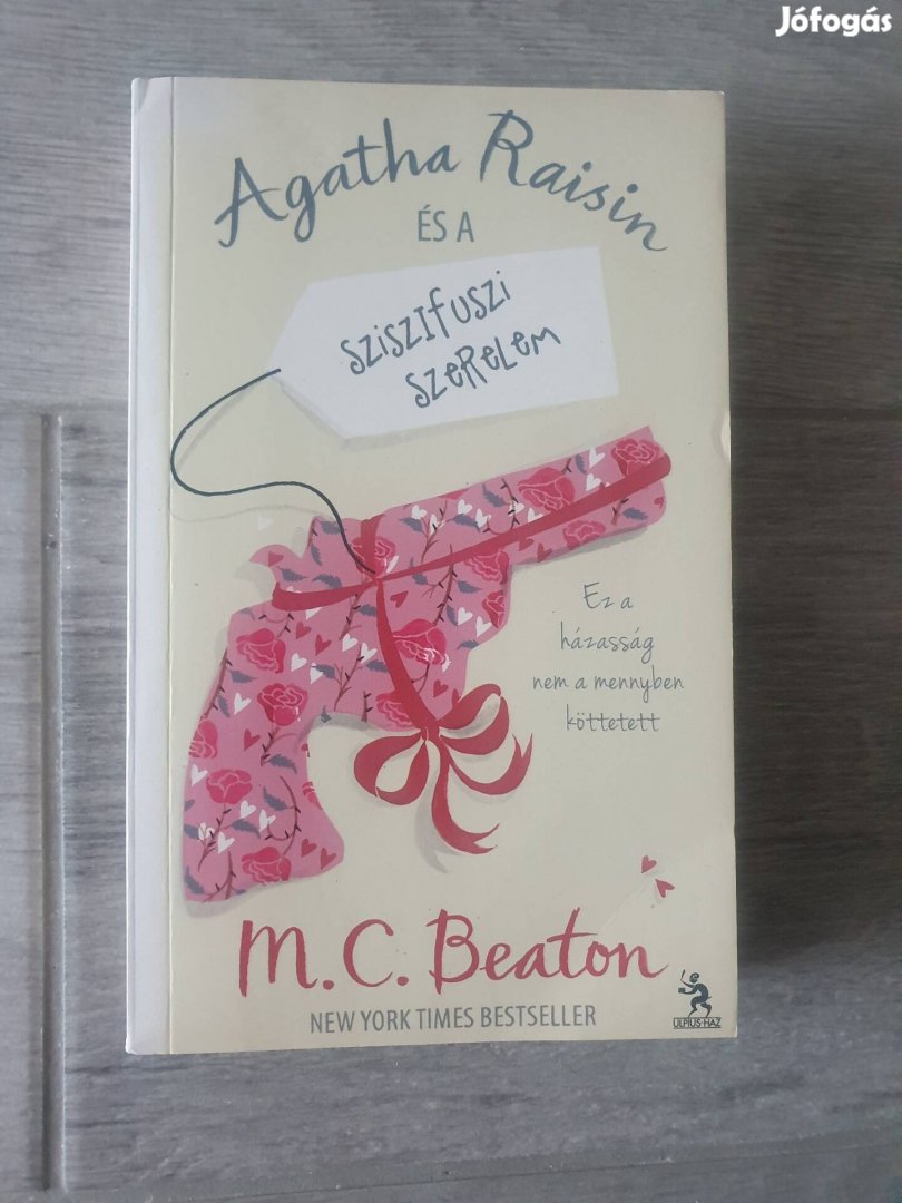 M. C. Beaton: Agatha Raisin és a sziszifuszi szerelem könyv 
