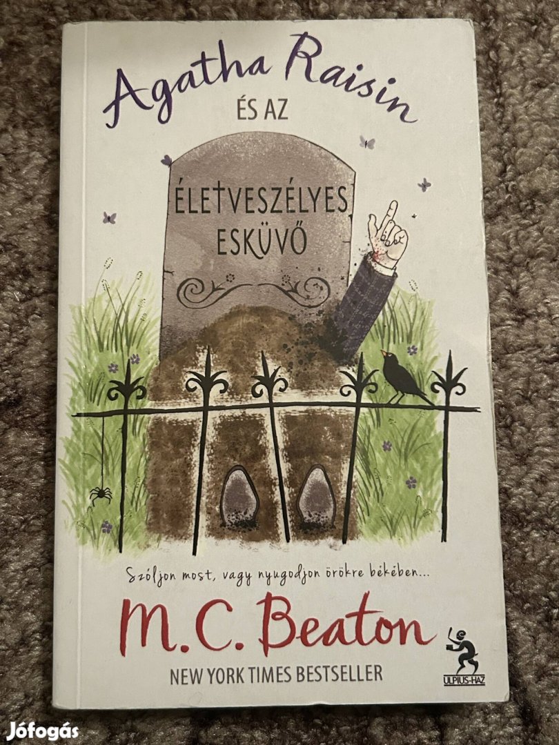 M. C. Beaton: Agatha Raisin és az életveszélyes esküvő