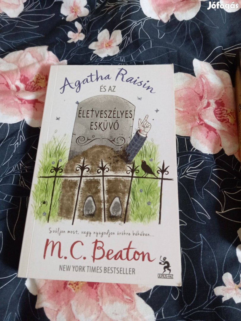 M. C. Beaton: Agatha Raisin és az életveszélyes esküvő
