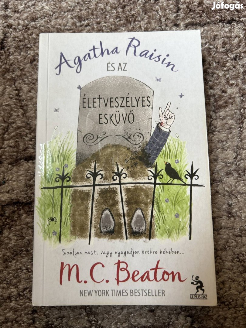 M. C. Beaton: Agatha Raisin és az életveszélyes esküvő