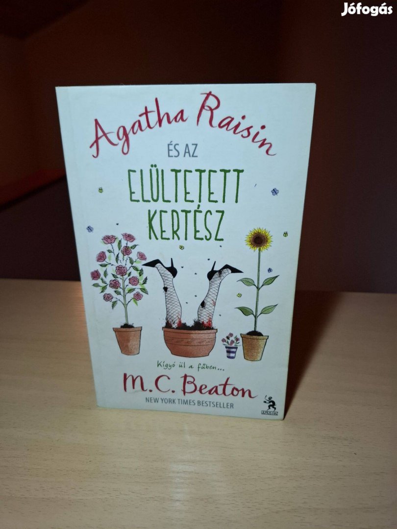 M. C. Beaton: Agatha Raisin és az elültetett kertész