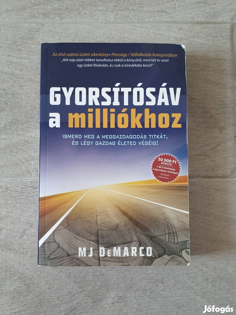 M. J. Demarco: Gyorsítósáv a milliókhoz könyv 