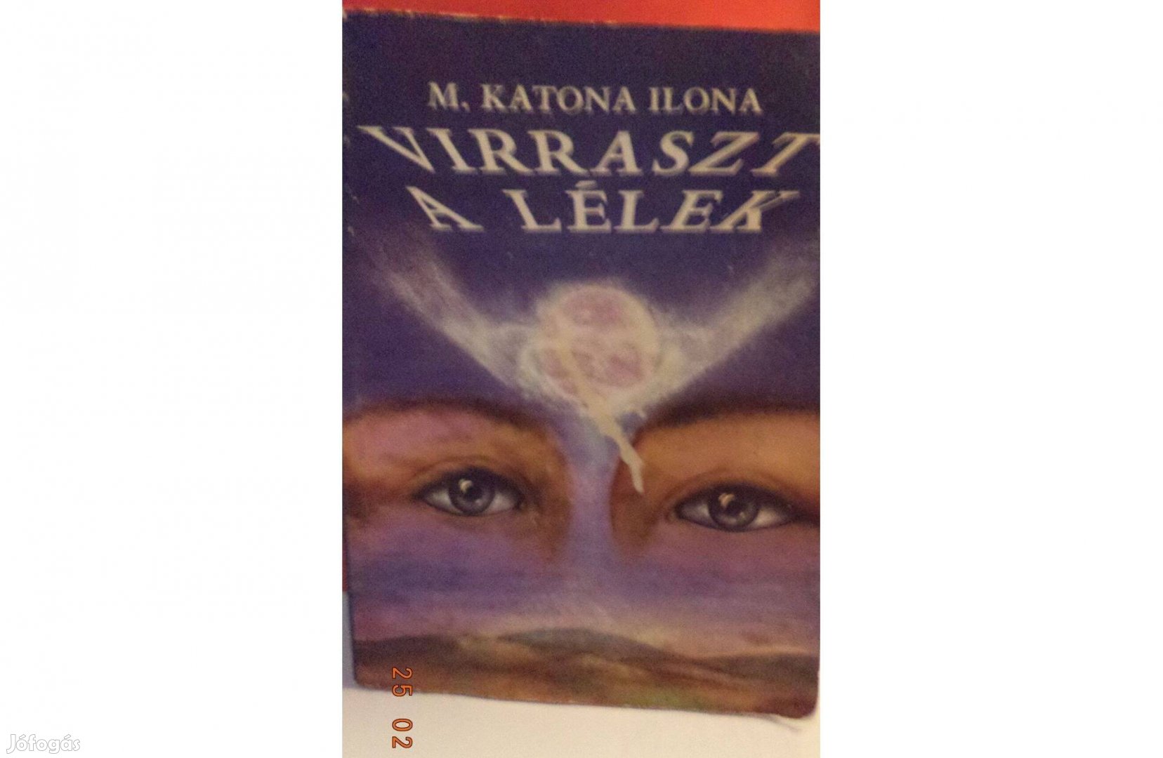 M. Katona Ilona: Virraszt a lélek