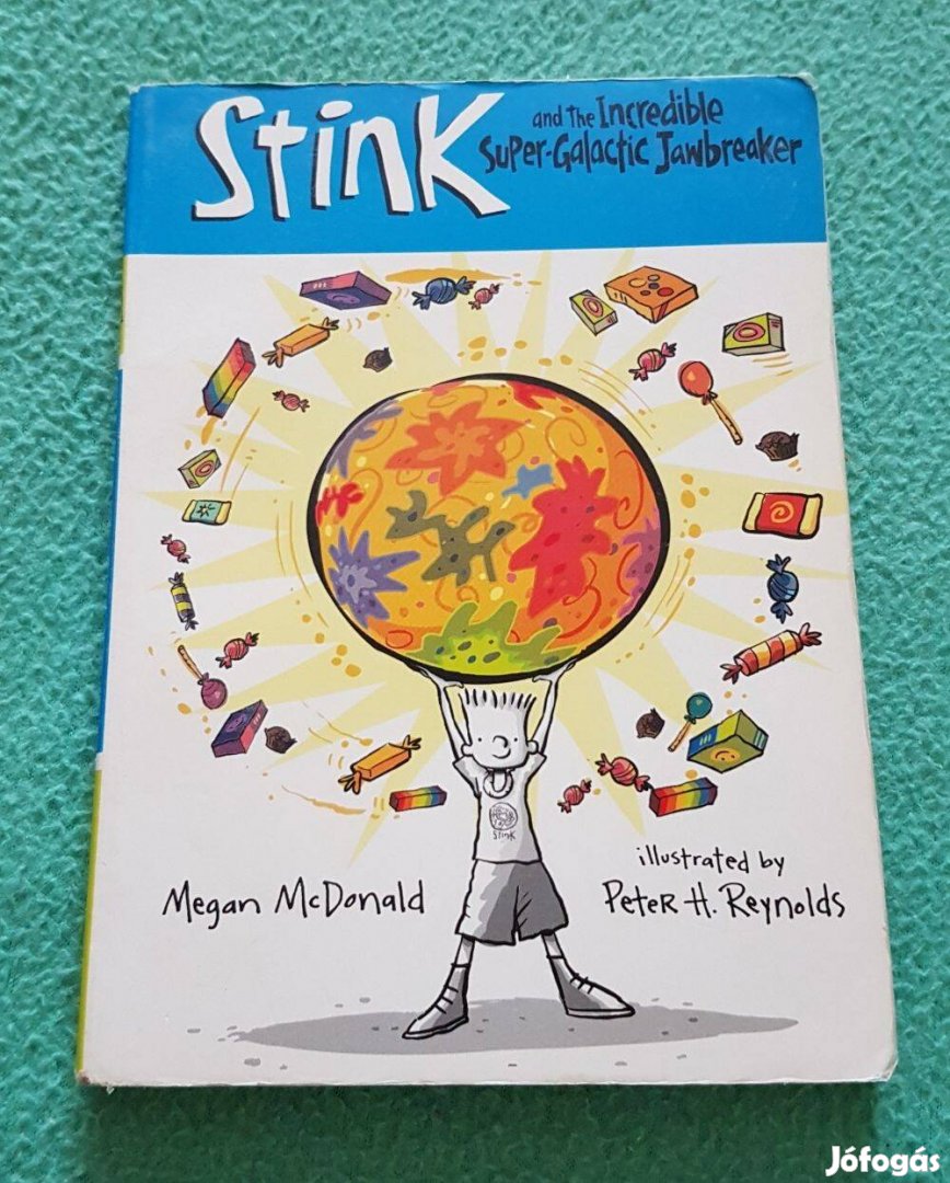 M. McDonald: Stink and the Incredible Super-Galactic Jawbreaker könyv