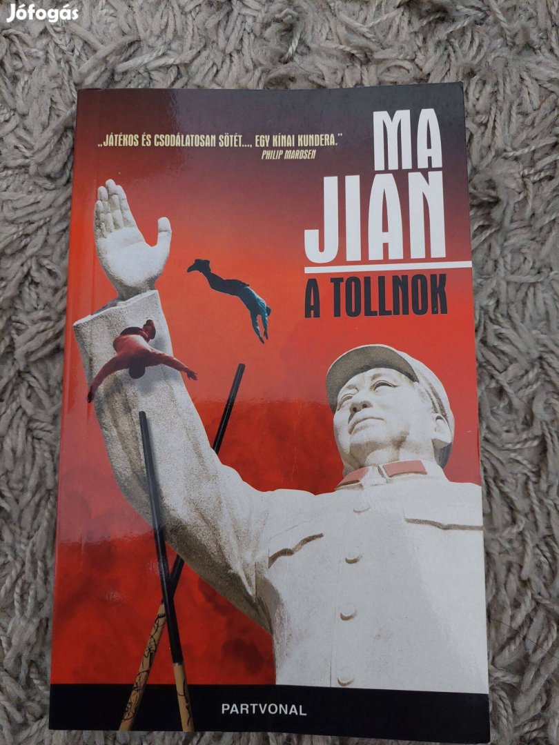 Ma Jian: A tollnok
