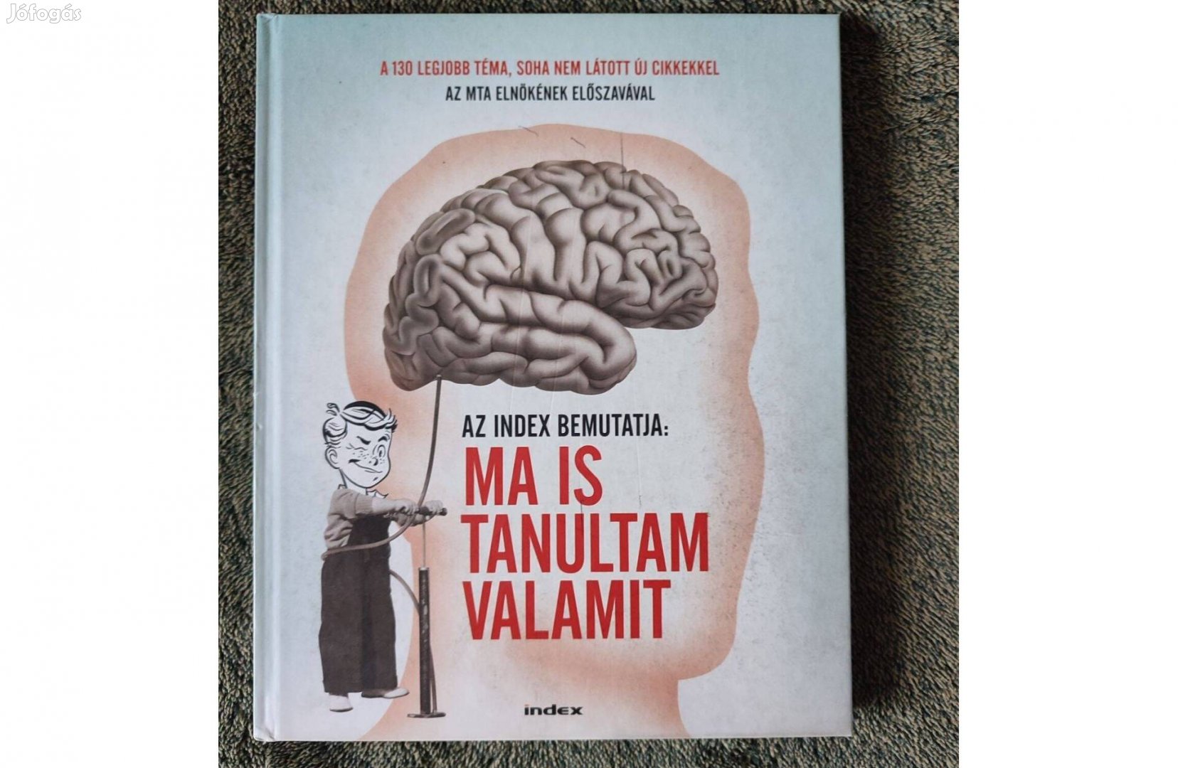 Ma is tanultam valamit