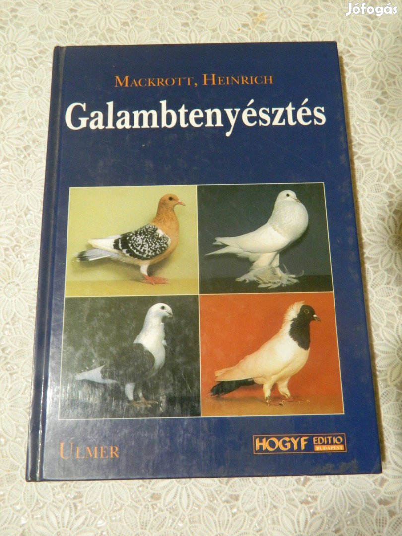 Mackrott Heinrick: Galambtenyésztés