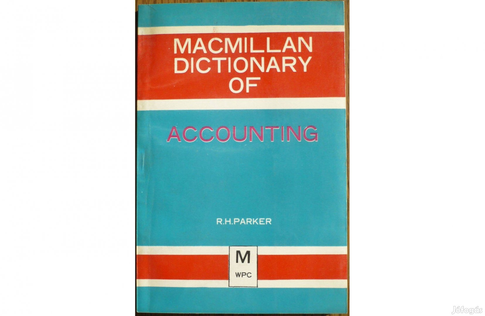 Macmillan Dictionary of Accounting - angol számviteli szótár