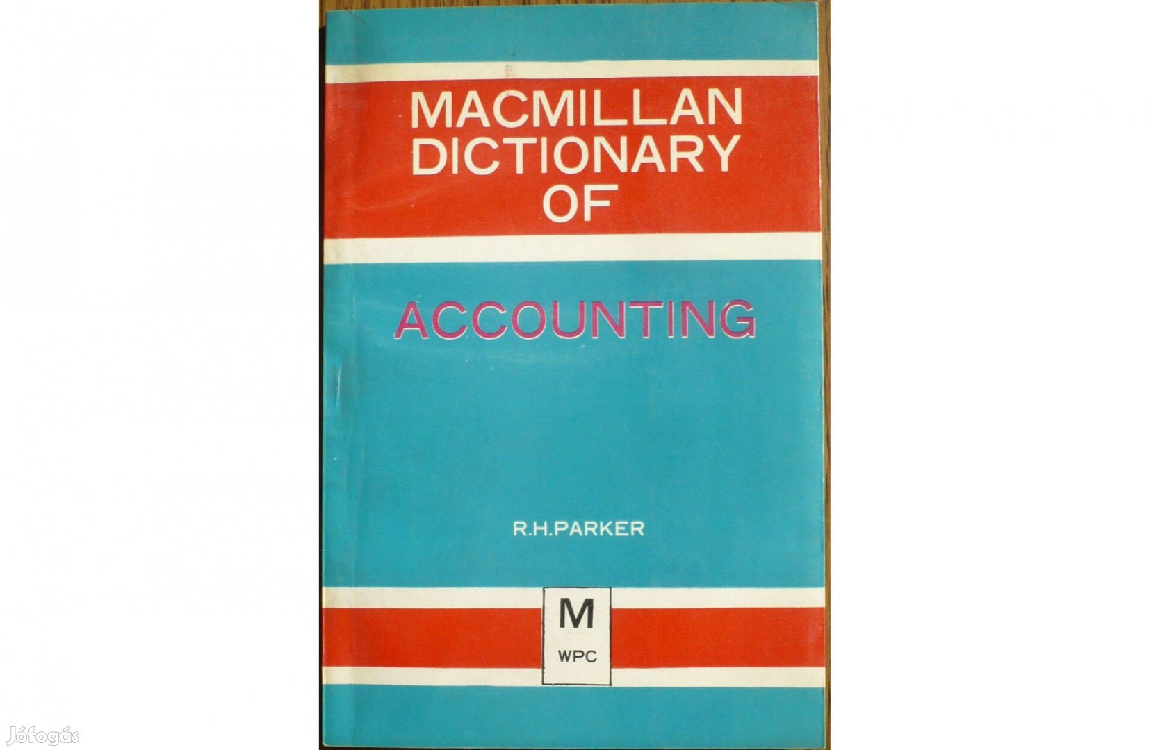 Macmillan Dictionary of Accounting - angol számviteli szótár