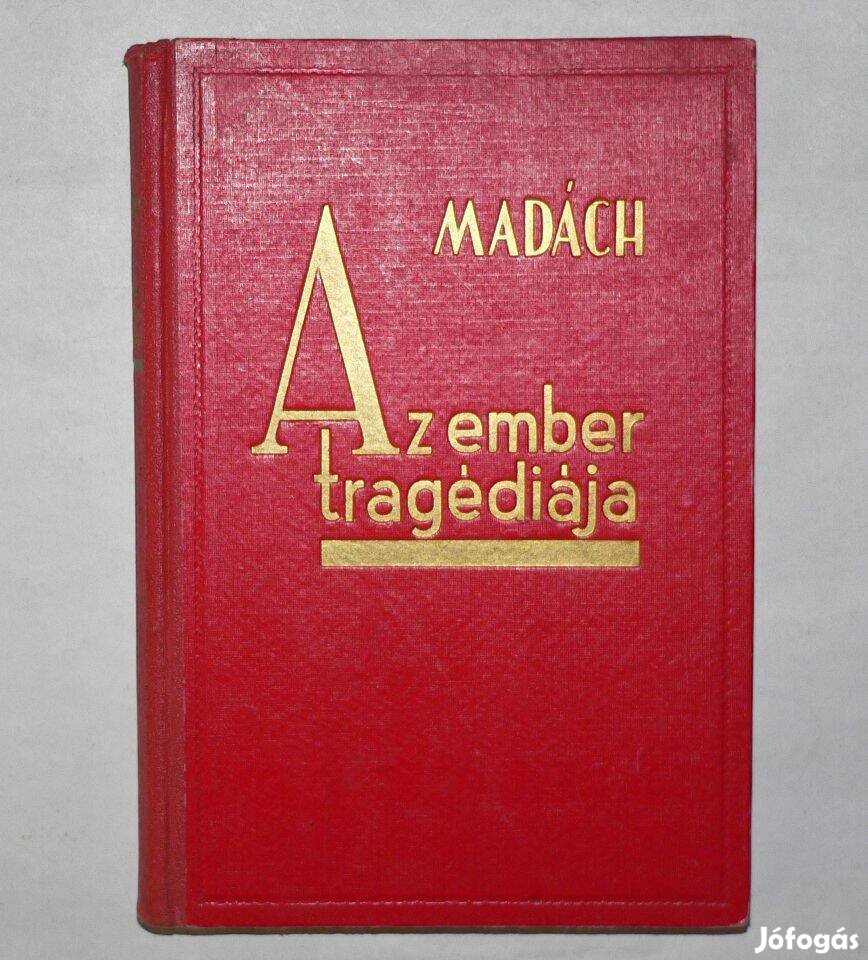 Madách Imre Az ember tragédiája / Forrás Kiadó /