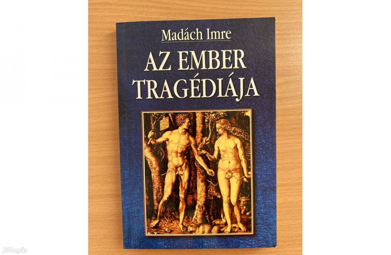 Madách Imre: Az ember tragédiája című könyv