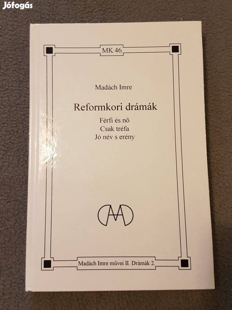 Madách Imre - Reformkori drámák könyv