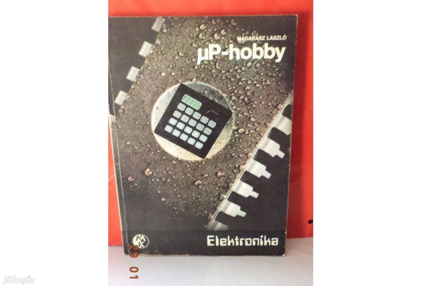 Madarász László: uP-hobby