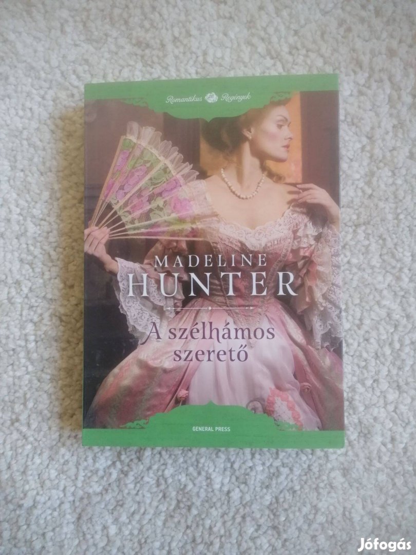 Madeline Hunter: A szélhámos szerető