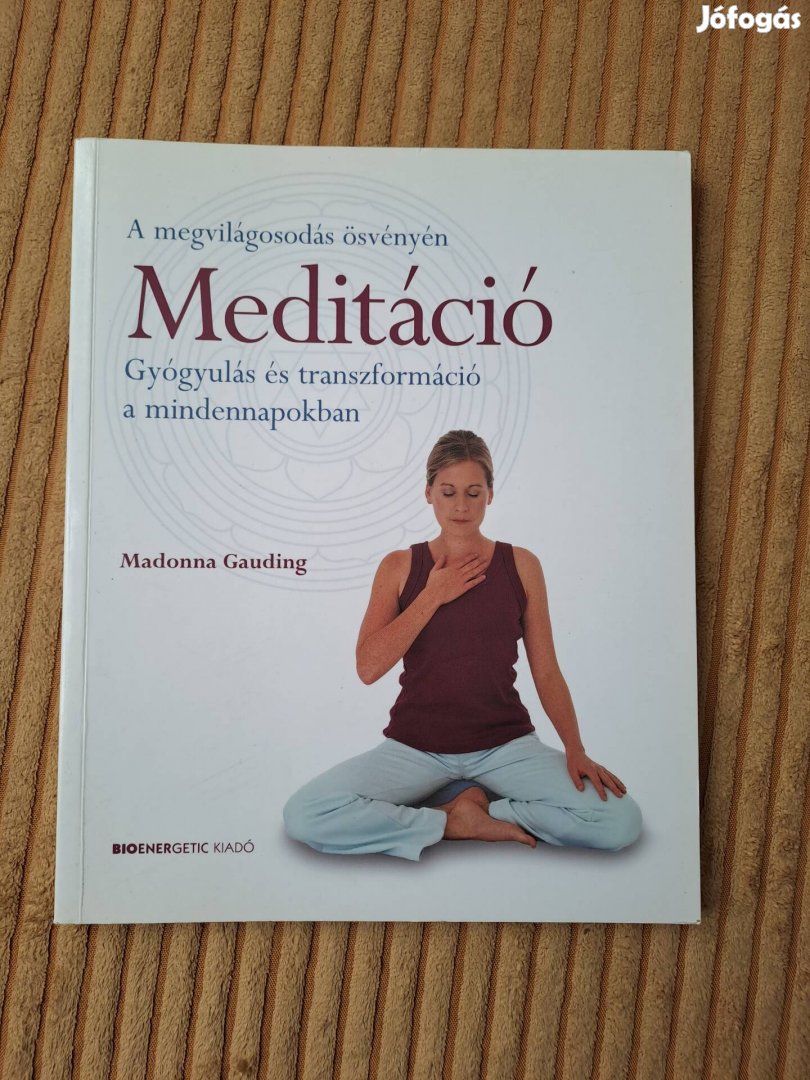 Madonna Gauding: Meditáció