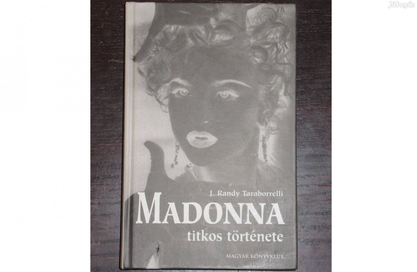 Madonna titkos története (J. Randy Taraborrelli)