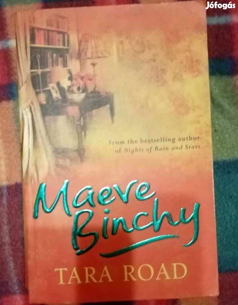 Maeve Binchy: Tara Road Ház a Tara Roadon