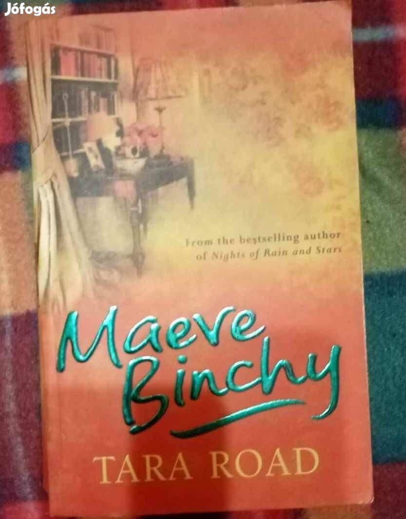 Maeve Binchy: Tara Road Ház a Tara Roadon