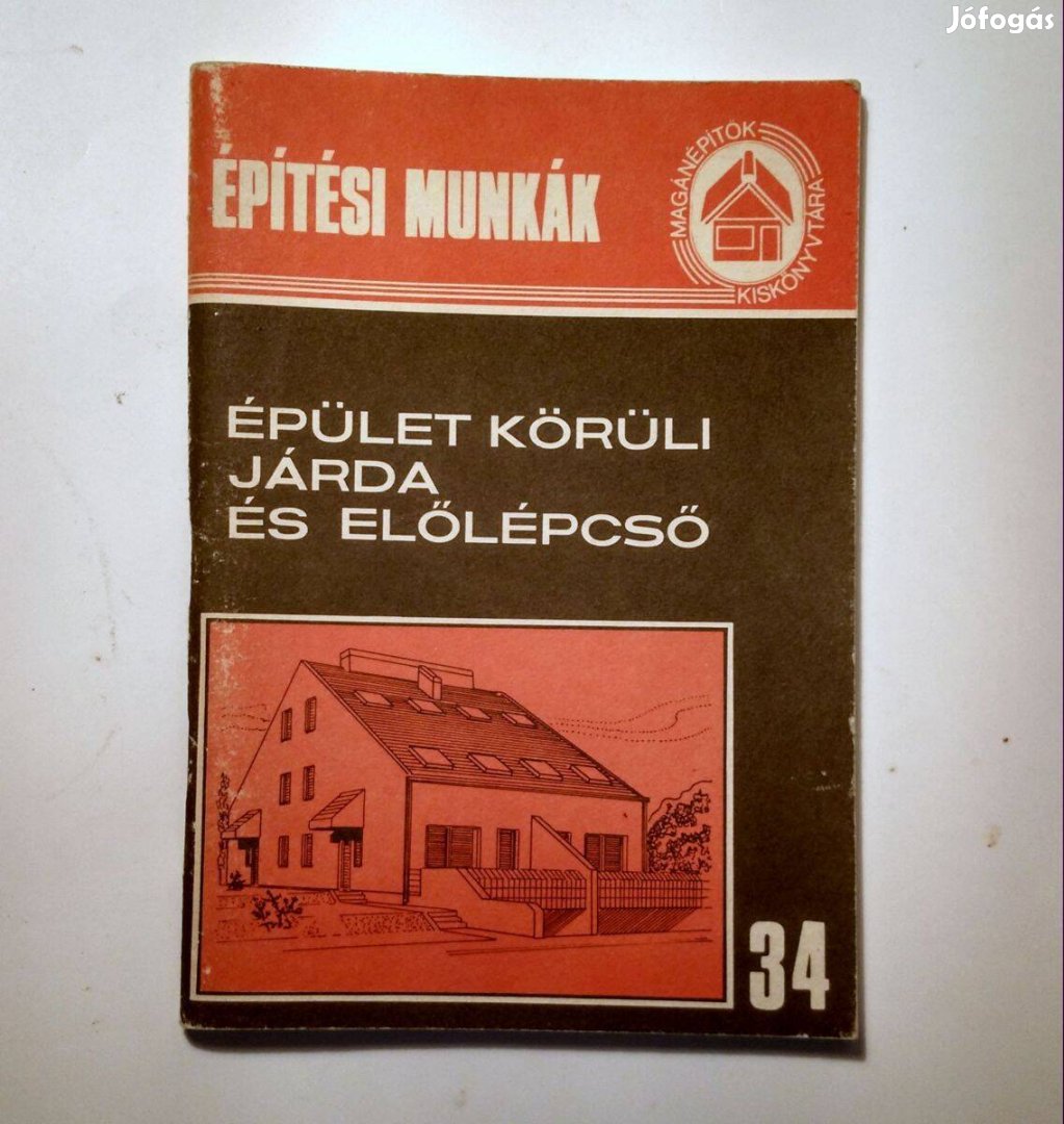 Magánépítők Kiskönyvtára 34. Épület Körüli Járda. (1989) 10kép+tarta