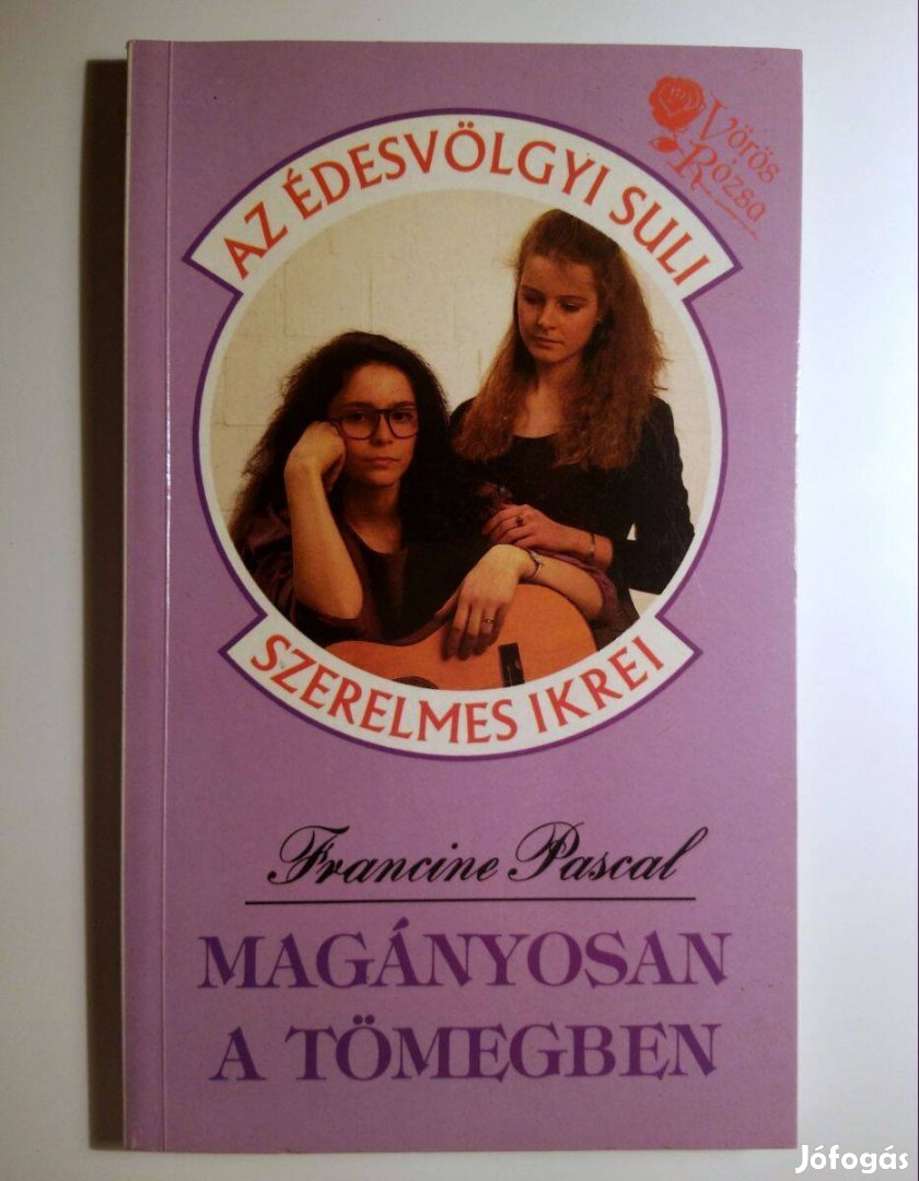 Magányosan a Tömegben (Francine Pascal) 1993 (8kép+tartalom)