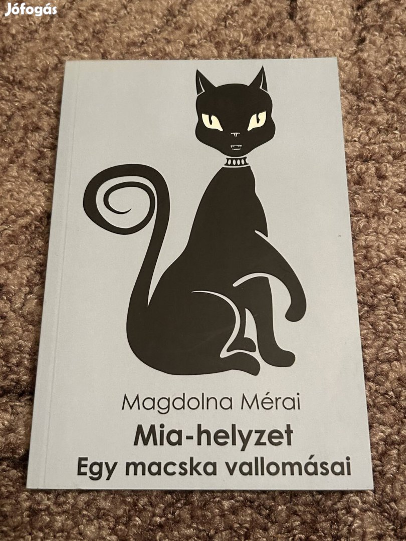 Magdolna Mérai: Mia-helyzet