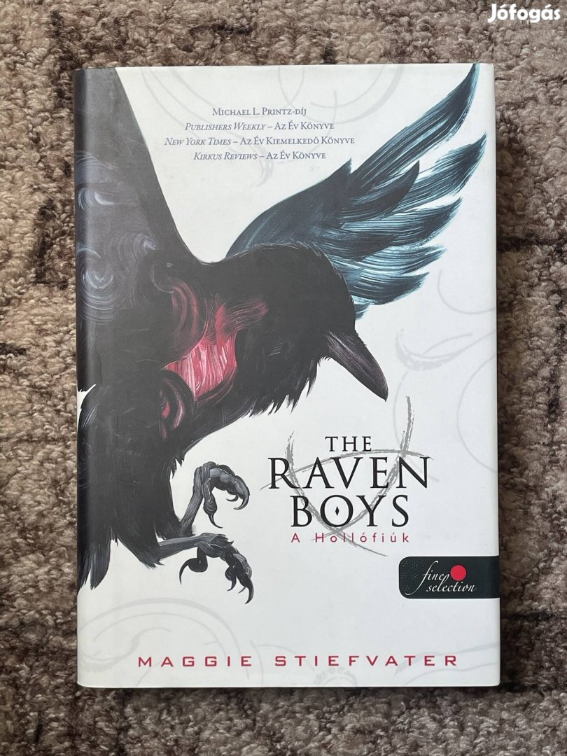 Maggie Stiefvater: The Raven Boys - A Hollófiúk