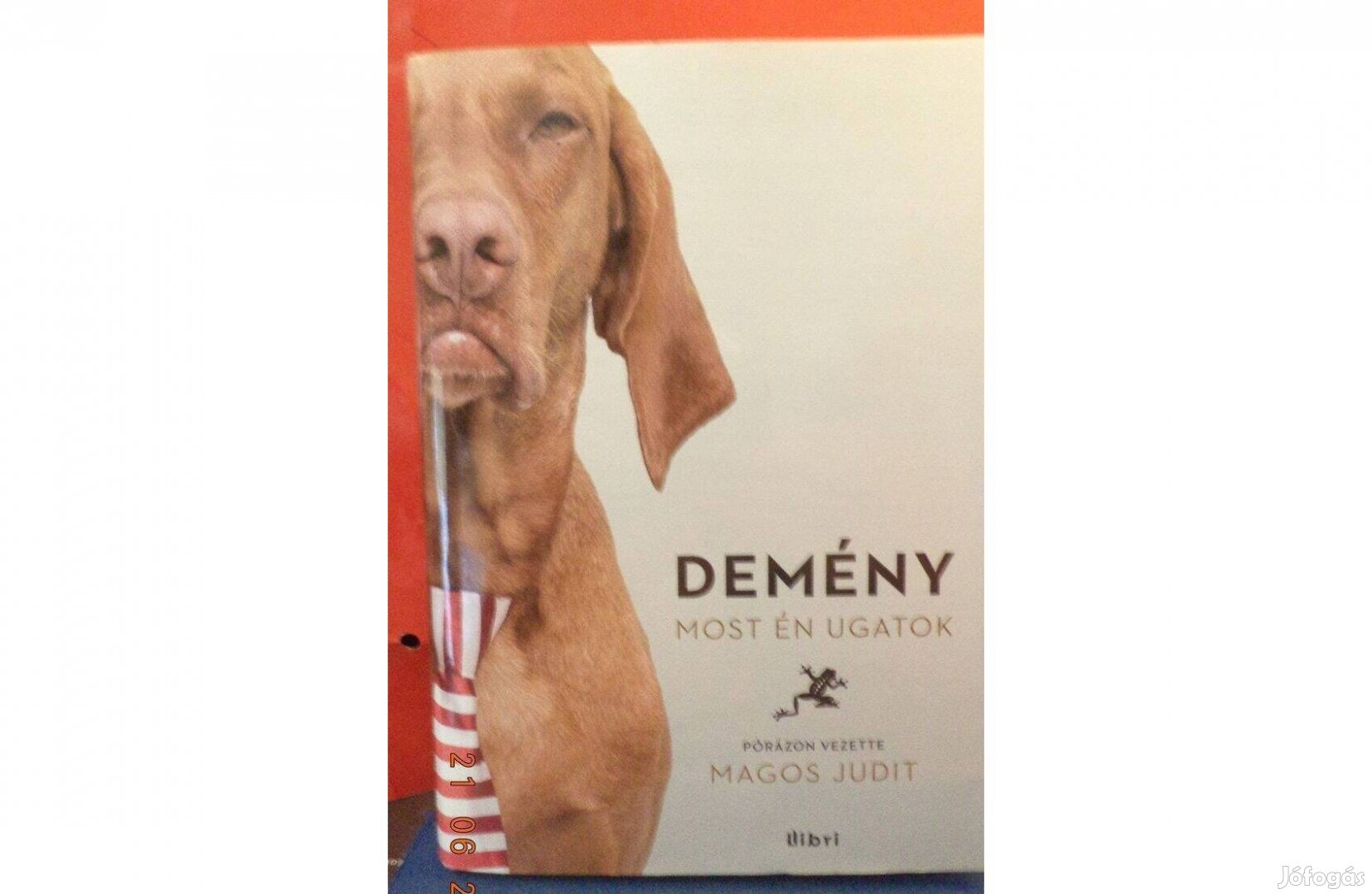 Magos Judit: Demény - most én ugatok