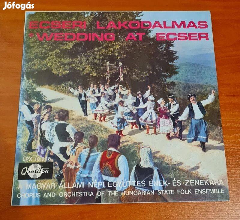 Magyar Állami Népi Együttes - Ecseri Lakodalmas; LP, Vinyl, bakelit