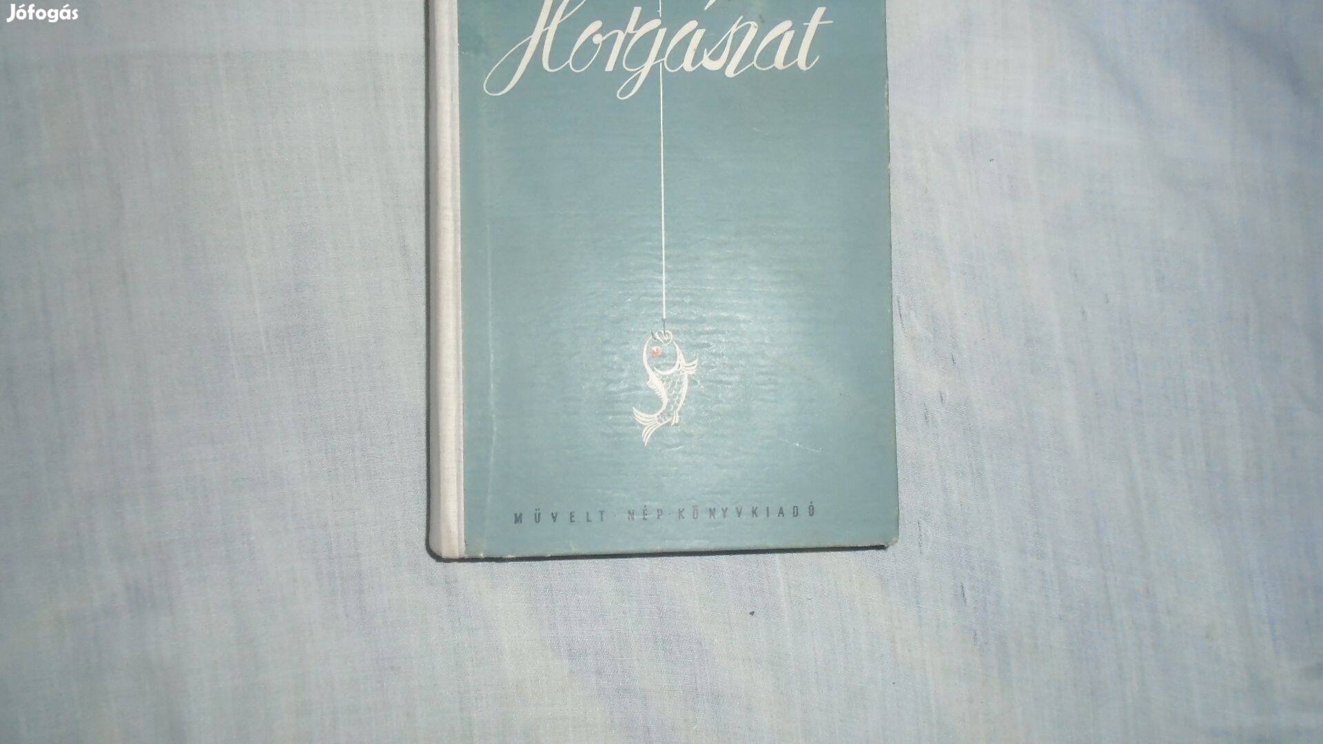 Magyar Horgászat kézikönyv 1954 kiadás