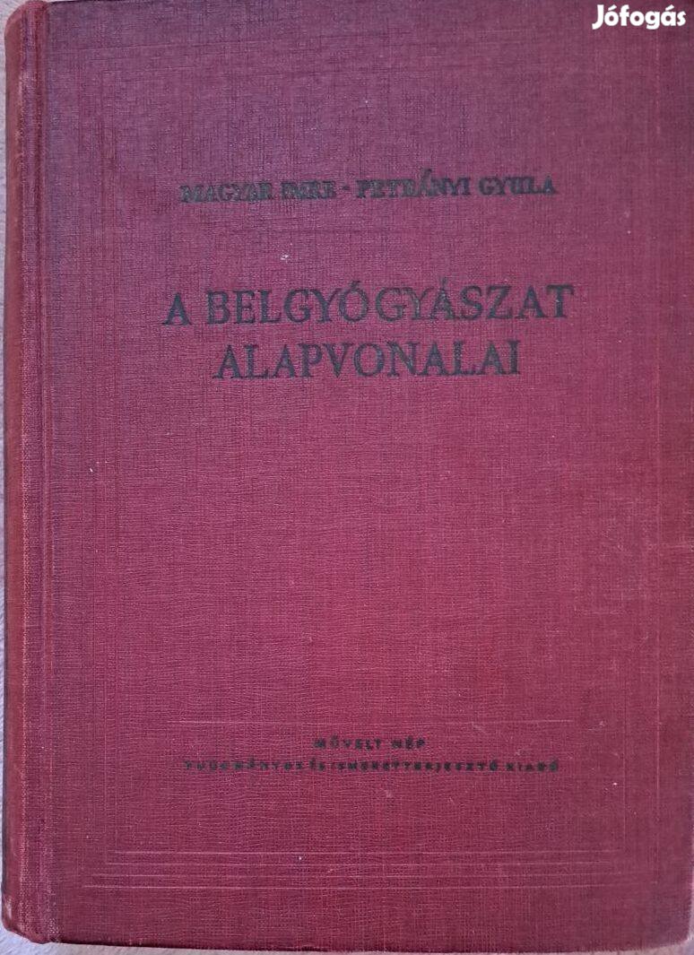 Magyar Imre- Petrányi Gyula: A belgyógyászat alapvonalai II.kötet