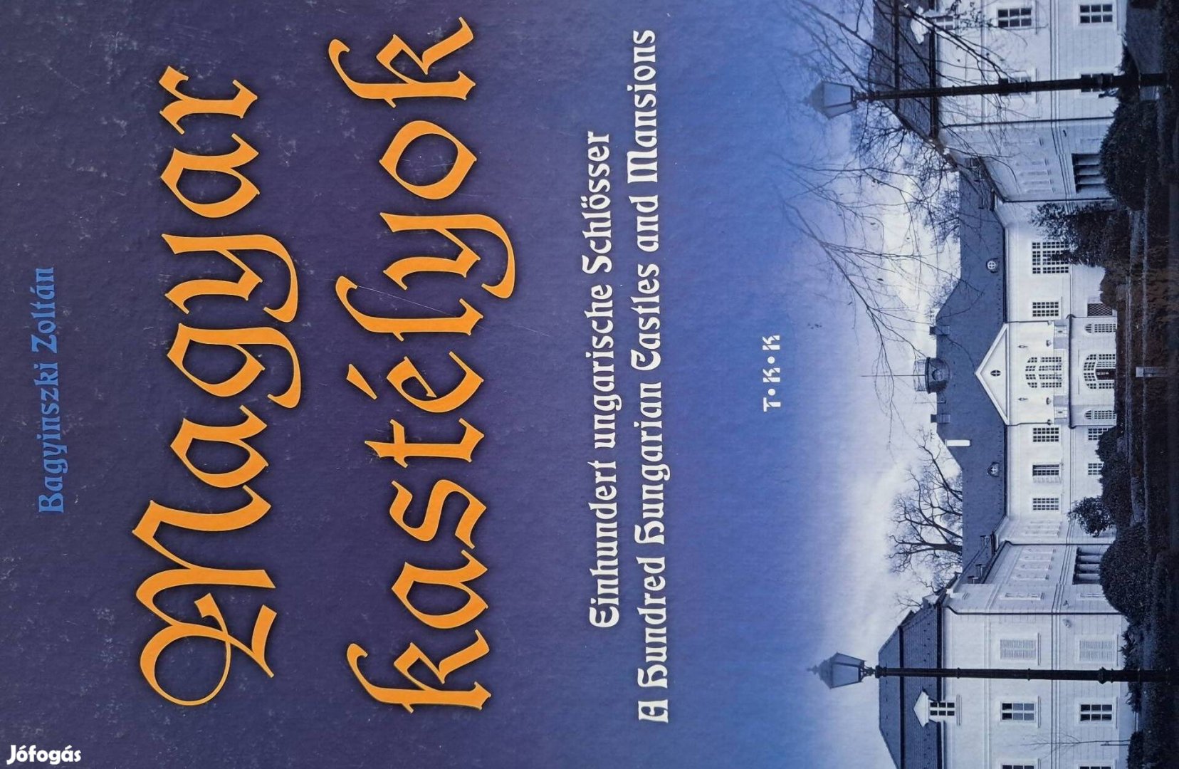 Magyar Kastélyok Magyar, Angol, Német Nyelven