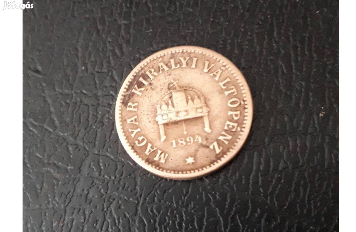Magyar Királyi Váltópénz 2 Fillér 1894 forgalomban volt