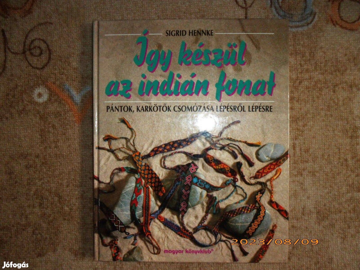 Magyar Könyvklub: Így készül az indián fonat