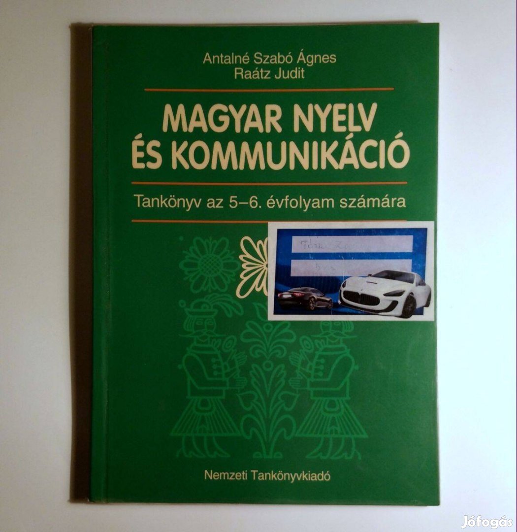 Magyar Nyelv és Kommunikáció 5-6. Tankönyv (2009) 7kép+tartalom