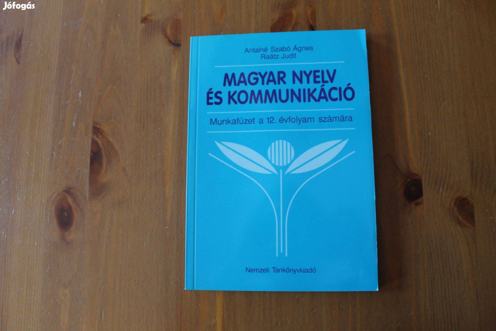 Magyar Nyelv és kommunikáció munkafüzet 12.évf