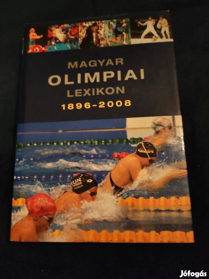 Magyar Olimpiai Lexikon 1896-2008