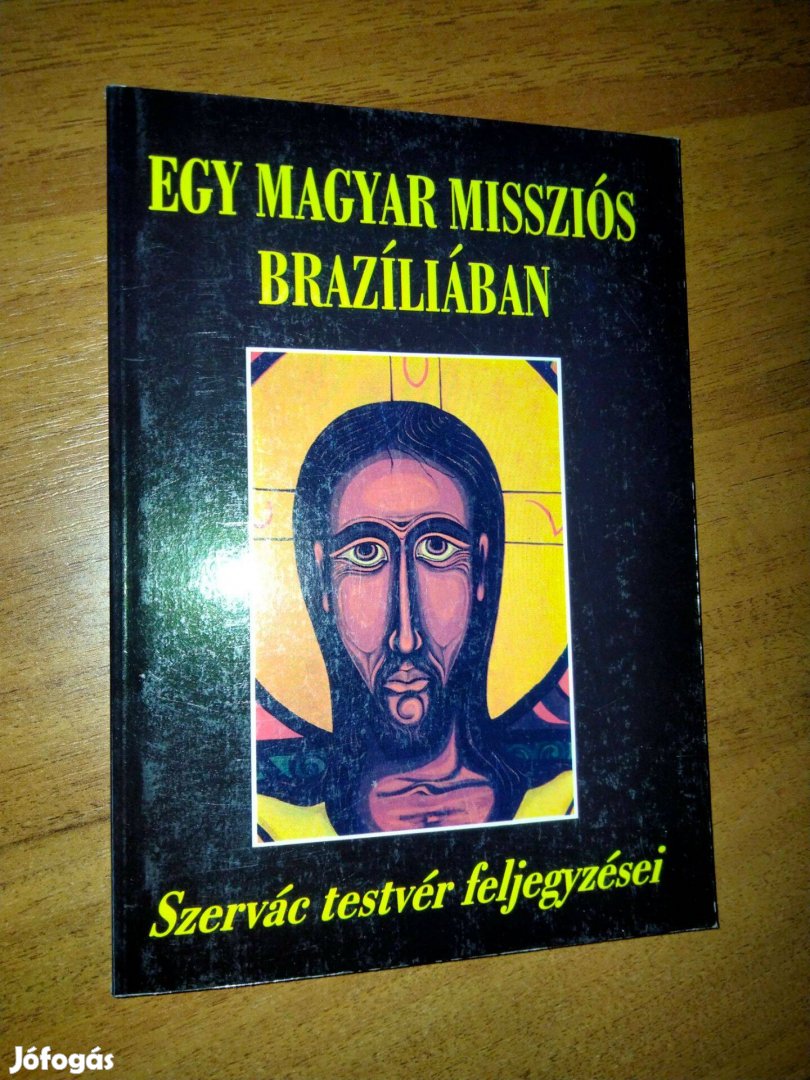 Magyar Szervác OSB Egy magyar missziós Brazíliában - Szervác testvér f