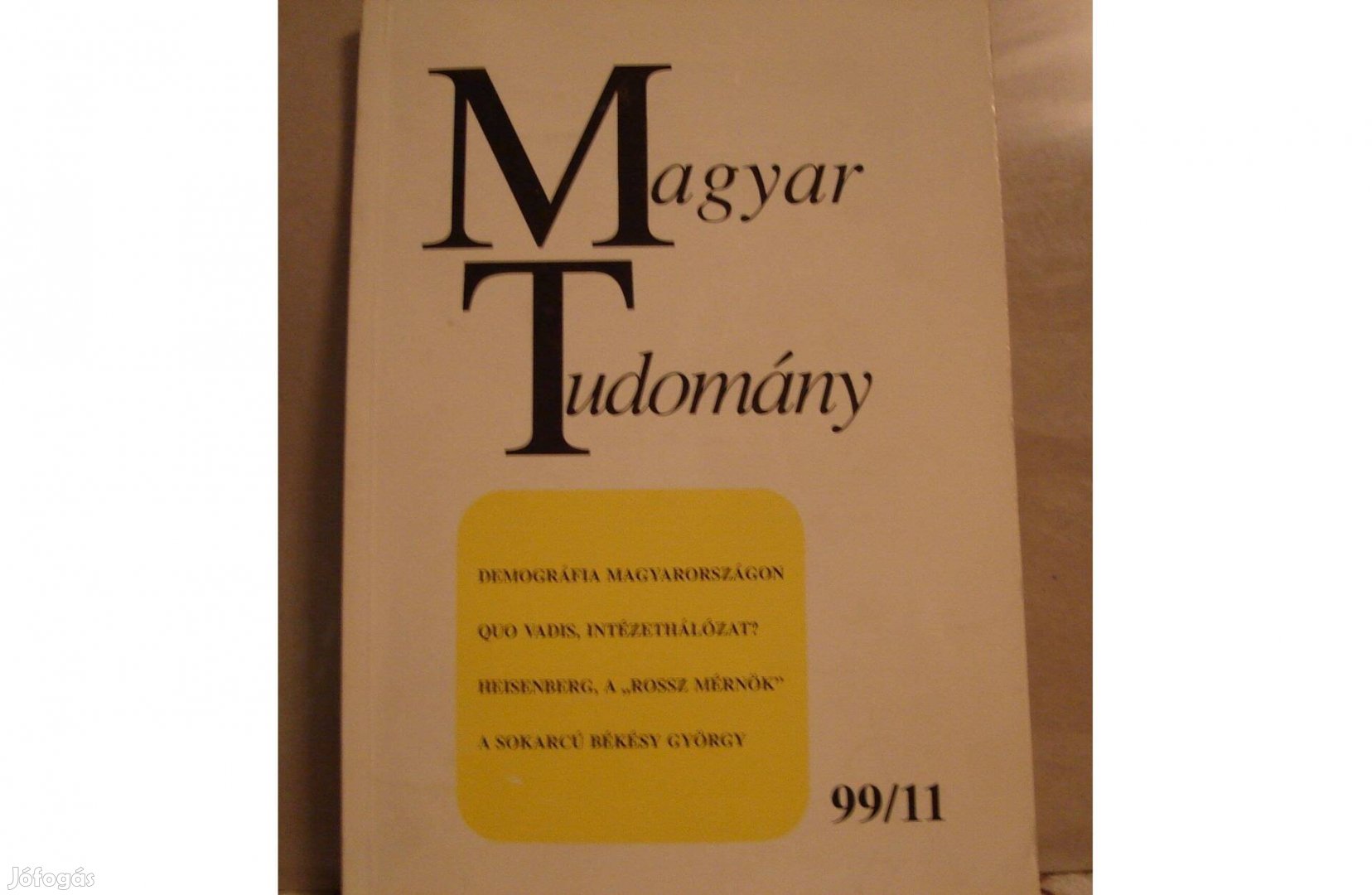 Magyar Tudomány folyóirat 4 példány