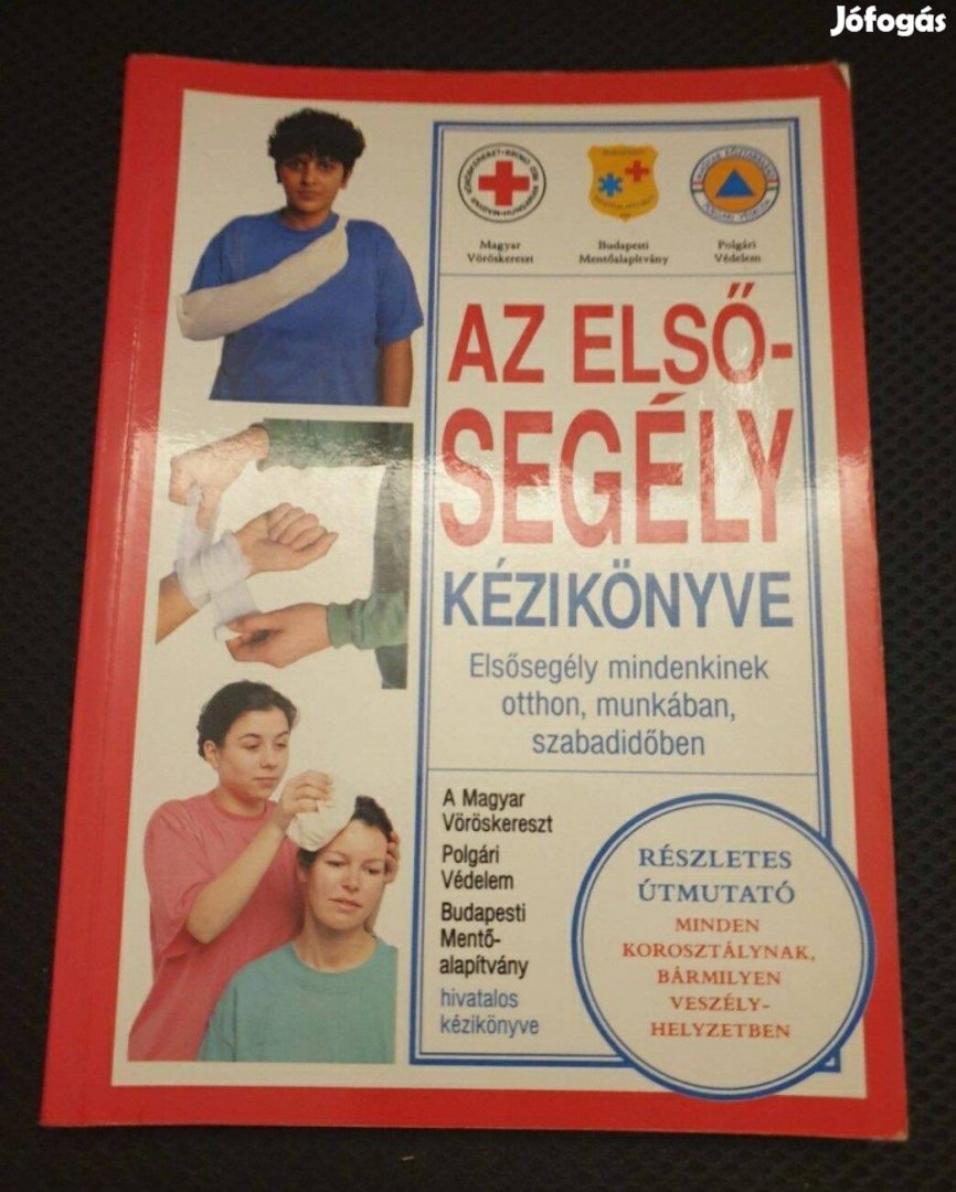 Magyar Vöröskereszt - Az elsősegély kézikönyve