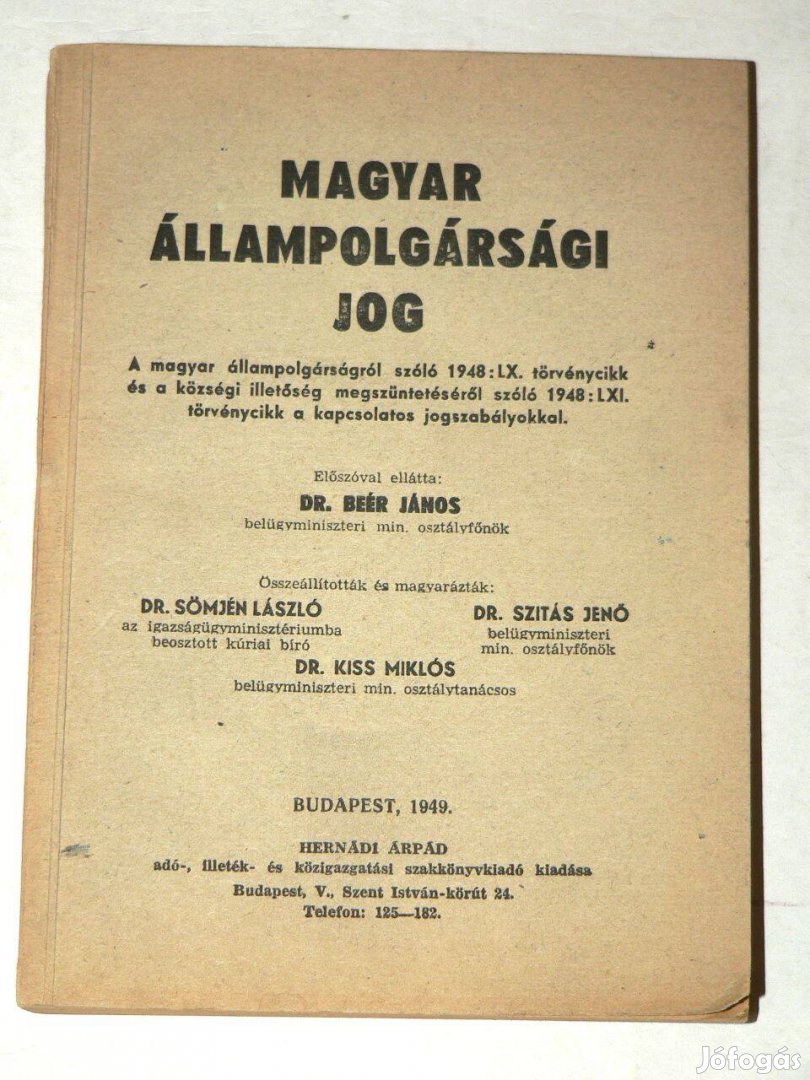 Magyar állampolgársági jog / könyv 1949 Dr. Sömjén László