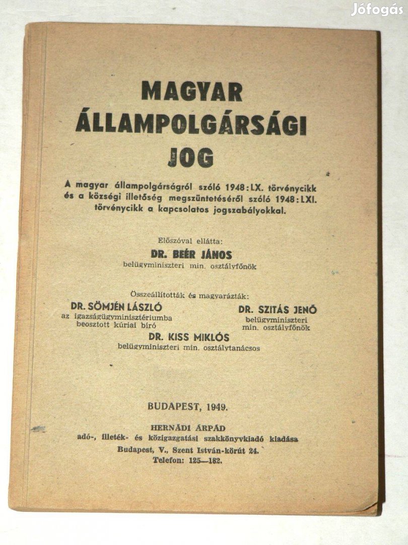 Magyar állampolgársági jog / könyv 1949 Dr. Sömjén László